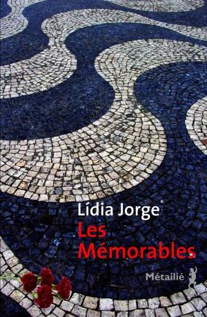 Lidia Jorge - Les mémorables