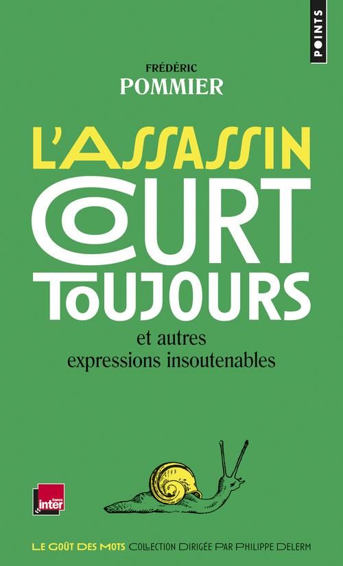 L'Assassin court toujours