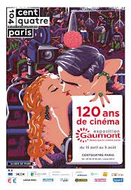 Exposition "Gaumont, depuis que le cinéma existe" au CentQuatre