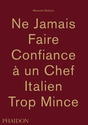 Le premier ouvrage de Massimo Bottura