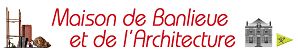 Maison de Banlieue et de l’Architecture