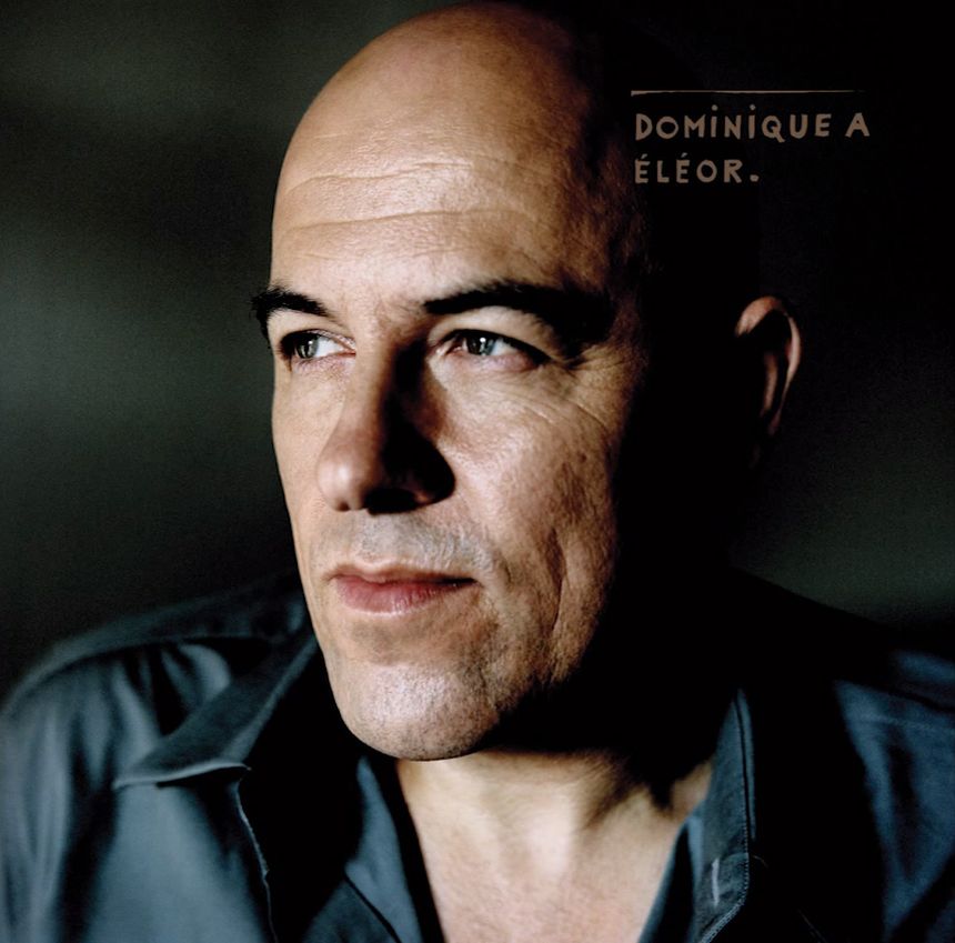 Dominique A - Eléor