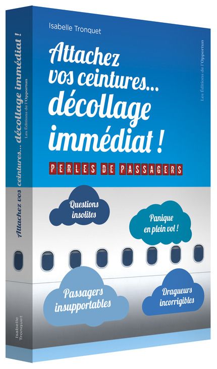Attachez vos ceintures... d'Isabelle Tronquet