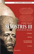 Sesostris III et la fin de la XIIe dynastie alerte