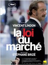 la loi du marché - Stephane Brizé