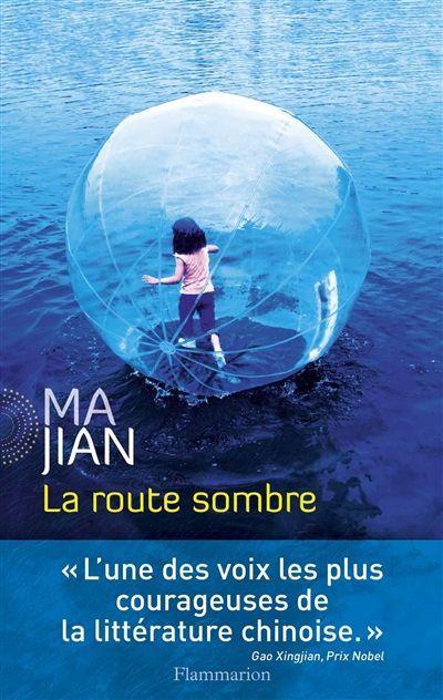 Ma Jian - La route sombre