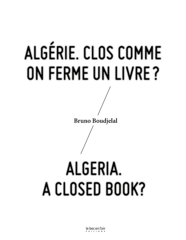 Algérie, clos comme on ferme un livre