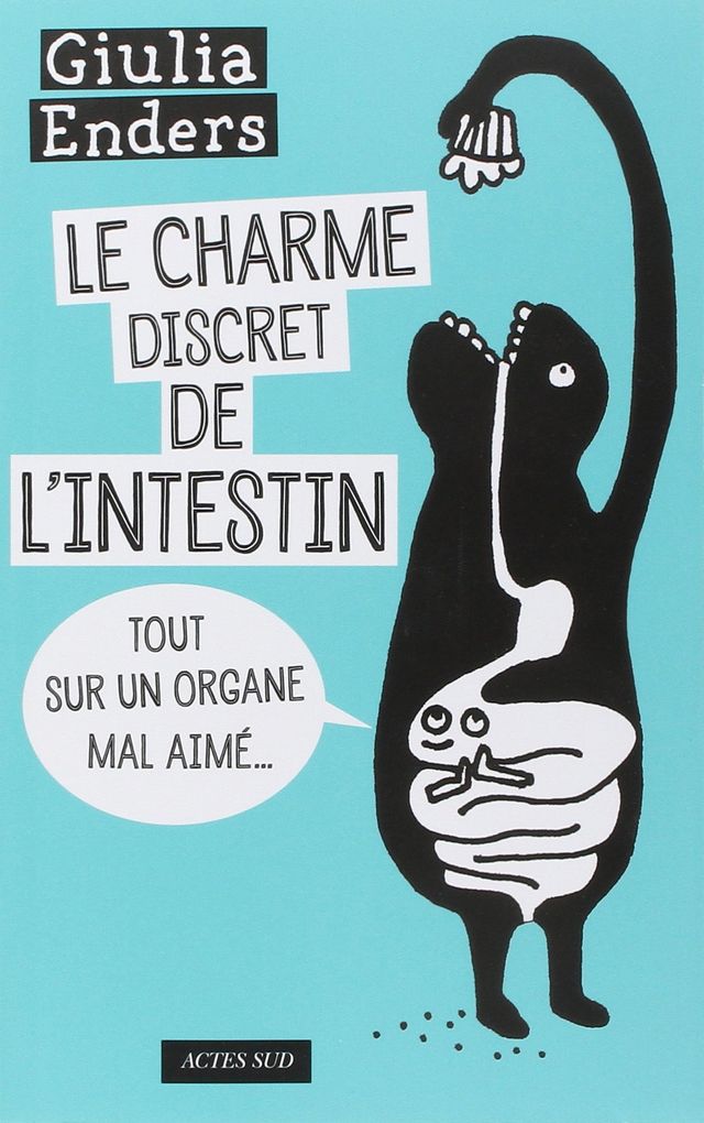 Le charme discret de l'intestin