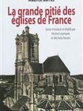 La grande pitié des églises de France