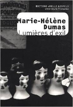 Marie-Hélène Dumas- Lumières d'exil (2009)
