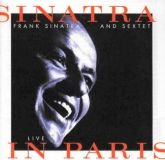 Album " Sinatra & Sextet in Paris " CD label UNIVERSAL 0602527280844