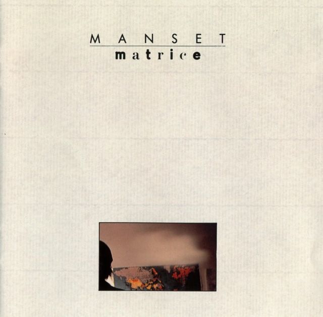 Matrice - Gérard Manset