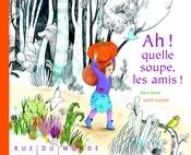 Ah! Quelle soupe les amis!