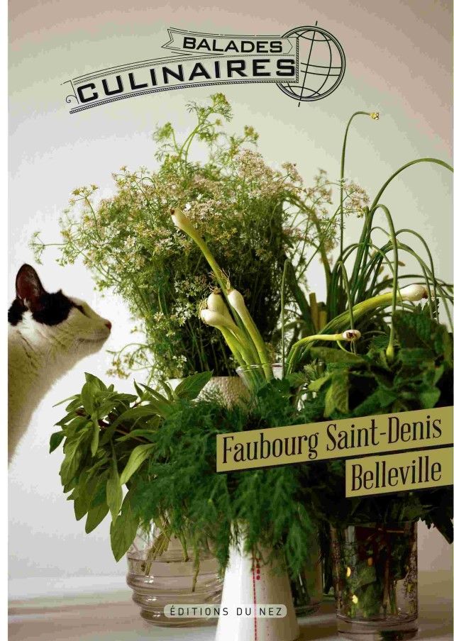 Balades culinaires : le faubourg Saint-Denis, la rue Sainte-Marthe, Belleville