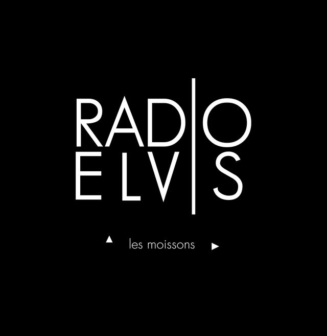 Les Moissons - Radio Elvis