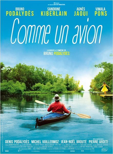 Podalydès, Comme un avion