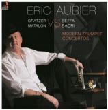 Modern Trumpet Concertos INDE071 - Eric AUBIER plays BEFFA BACRI vs. MATALON GRATZER / Indésens 2015