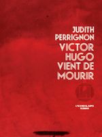 Victor Hugo vient de mourir