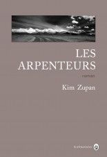 Kim Zupan - Les Arpenteurs