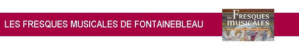 Les Fresques musicales de Fontainebleau