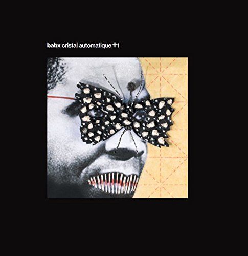Babx - Cristal Automatique #1