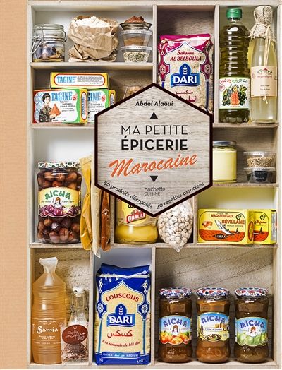 Ma petite épicerie marocaine, d'Abdel Alaoui