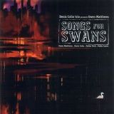 Gwen Matthews Songs for Swans HOPE STREET, 2006 (HS 10058)