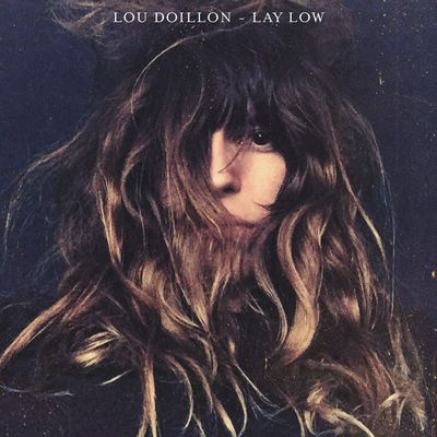 Lou Doillon / Lay Low