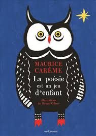 La poésie est un jeu d'enfants de Maurice Carême