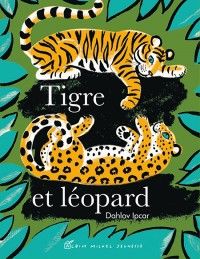 tigre et léopard