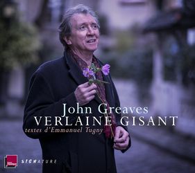 John Greaves : Verlaine Gisant