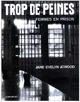 trop de peines J e Atwood