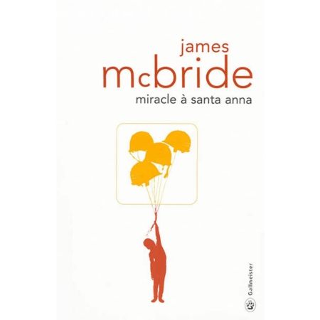James McBride - Miracle à Santa Anna