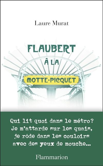 flaubert à la motte picquet