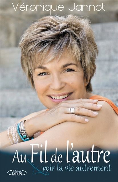 Au fil de l'autre - Véronique Jannot