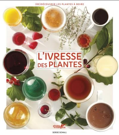 L’ivresse des plantes