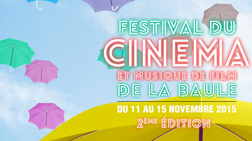 Festival du Cinéma et Musique de Film 2015 La Baule