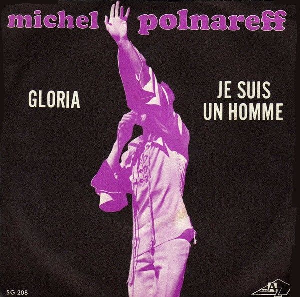 Michel Polnareff | 'Gloria / Je suis un homme'