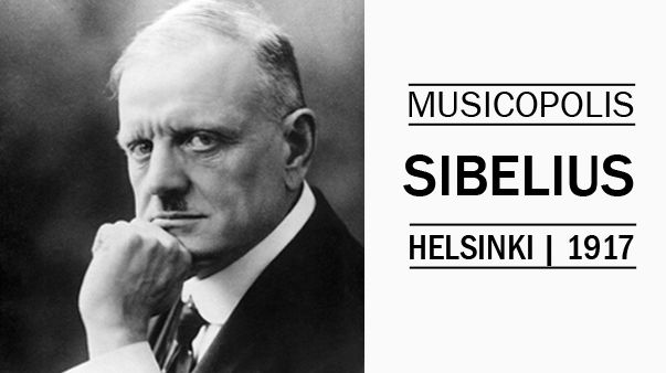 Musicopolis : Sibelius à Helsinki en 1917