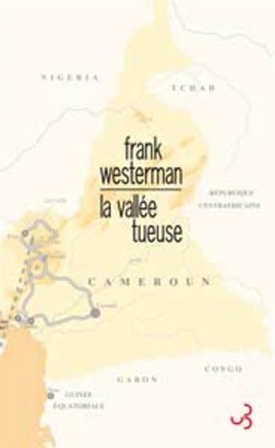 La vallée tueuse de Franck Westermann