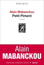 Petit piment, Alain Mabanckou, Seuil