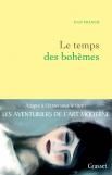Dan Franck - Le temps des bohèmes