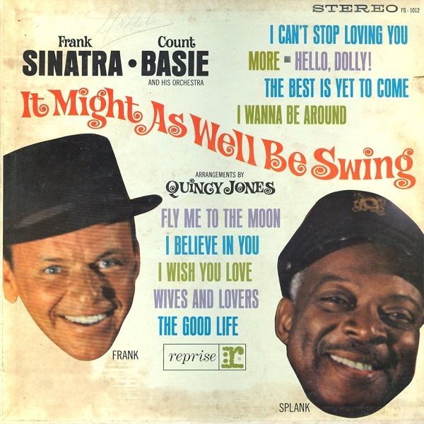 Frank Sinatra & Count Basie and His Orchestra | 'It Might As Well Be Swing'