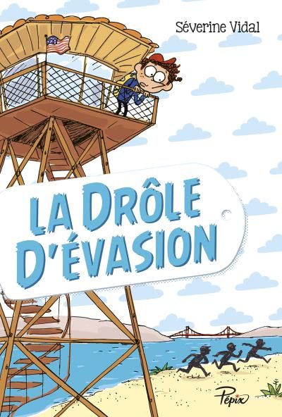 La drôle d'évasion, Séverine Vidal