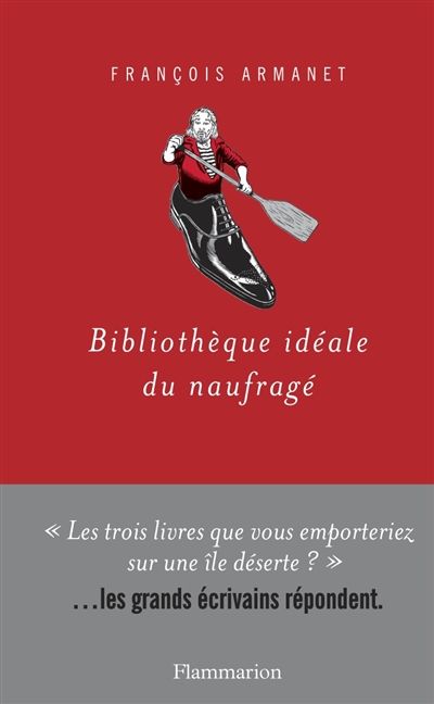 La Bibliothèque idéale du naufragé