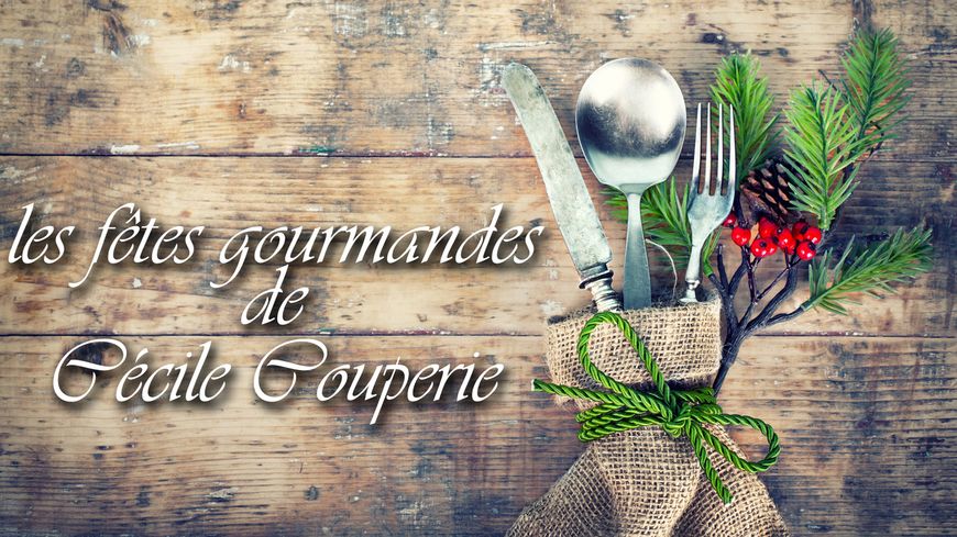 les fêtes gourmandes de Cécile Couperie
