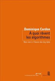 A quoi rêvent les algorithmes ?