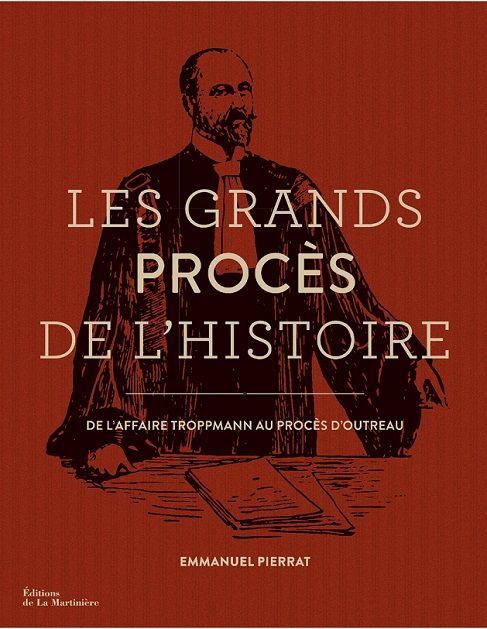 Les grands procès de l'Histoire, La Martinière