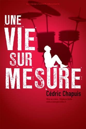 Une Vie sur mesure