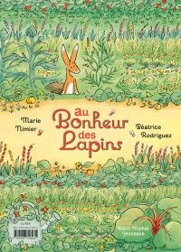 Marie Nimier-Au Bonheur des lapins